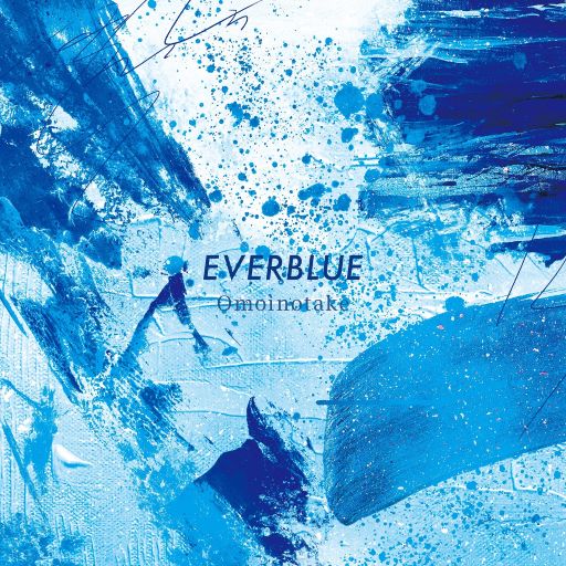 EVERBLUE(初回限定盤CD＋DVD)[Omoinotake]
